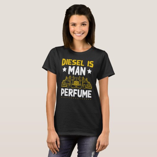 Mannen Semi Truck Driver Diesel is Man Perfume Tru T-shirt (Voorkant volledig)