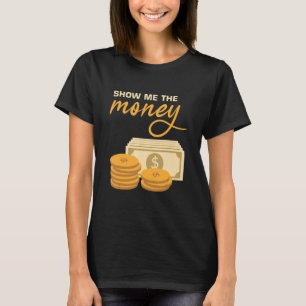 Mannen Show Ik de geldbank Teller Investment Reti T-shirt