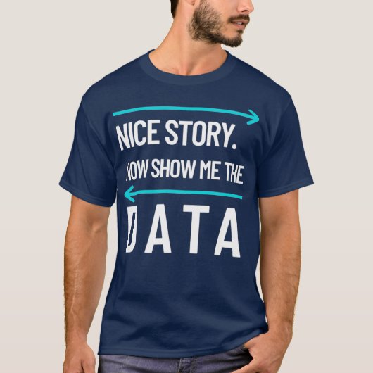 Mannen Show me de data scientist computer T-shirt (Voorkant)