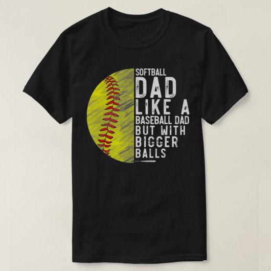 Mannen Softball pa net als een honkbalpa, maar ik T-shirt (Design voorkant)