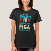 Mannen Sono Voluti 18 Anni Essere Figa 18 Complean T-shirt (Voorkant)