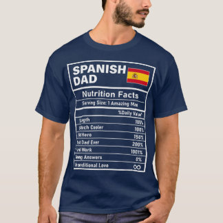 Mannen Spaanse pappa Nutrition Facts Vaderdag Nati T-shirt
