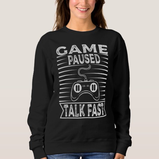 Mannen spel Game Paused Talk Fast Console Gamer Ga Trui (Voorkant)
