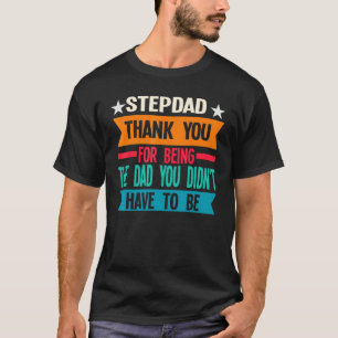Mannen Stepdad bedankt dat je vader Stepfathe bent T-shirt