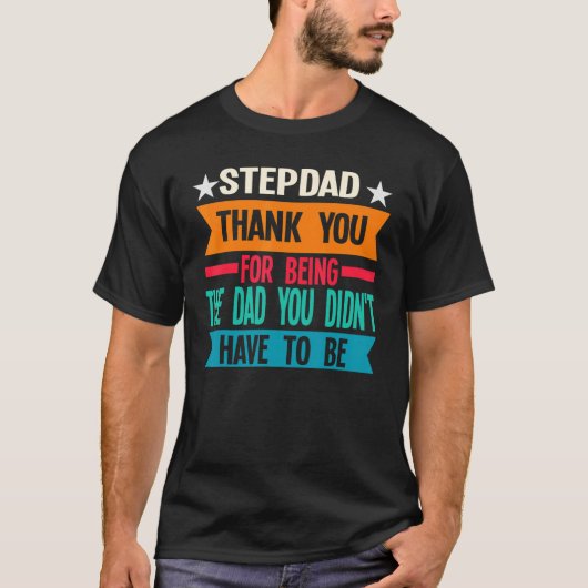 Mannen Stepdad bedankt dat je vader Stepfathe bent T-shirt (Voorkant)