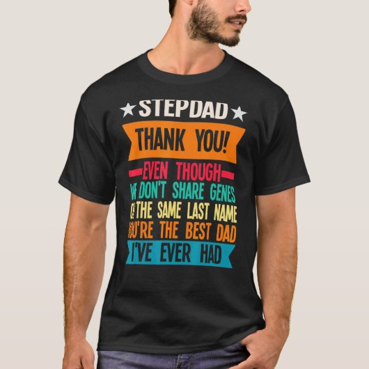 Mannen Stepdad Dank je wel, ook al is vader T-shirt (Voorkant)