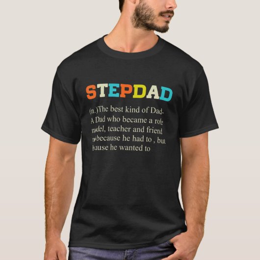 Mannen Stepdad Definition - Stepfather Gift Froms  T-shirt (Voorkant)