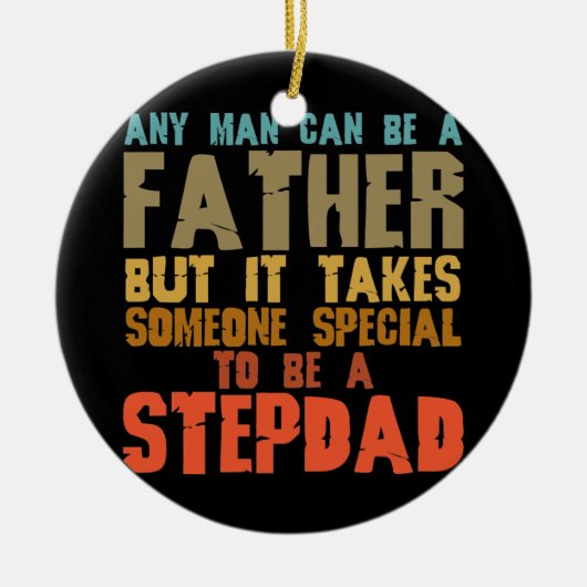 Mannen Stepdad Gifts van Daughter Son Stepdochter Keramisch Ornament (Voorkant)