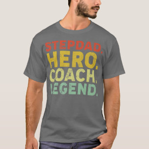Mannen Stepdad Hero Coach Legend Funny Stepdad Coa T-shirt
