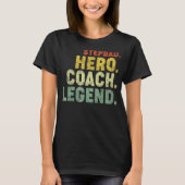 Mannen Stepdad Hero Coach Legend  Stepdad Fat T-shirt (Voorkant)