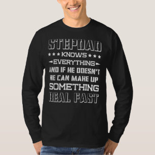 Mannen Stepdad kent alles wat vader van vader is T-shirt