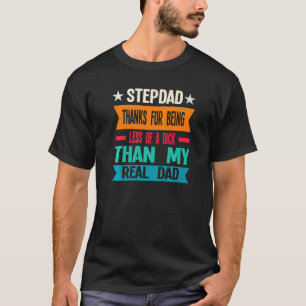 Mannen stiefvader Bedankt voor echte vader vader T-shirt