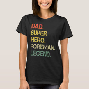Mannen stijl pap Hero Foreman Legend Father' T-shirt
