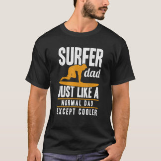 Mannen surfer vader surfen vaders dag Surf papa su T-shirt