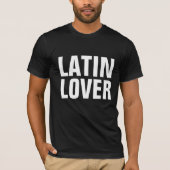 MANNEN T-SHIRS VAN LATIN LOVER T-SHIRT (Voorkant)