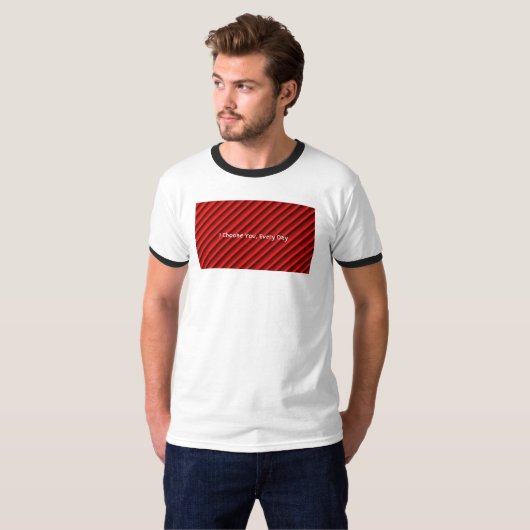 Mannen-T-shirt "Ik kies voor jou elke dag" T-shirt (Voorkant volledig)