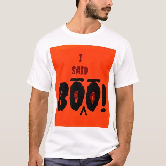 Mannen T-shirt Ik zei Boo Design. (Voorkant)