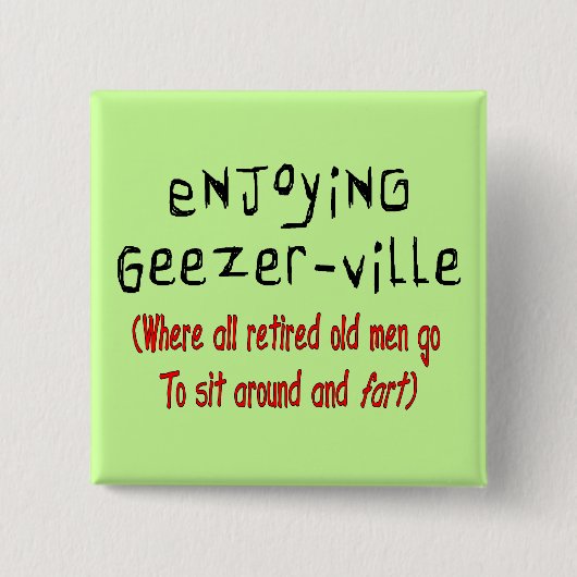 Mannen T-Shirts en Gifts "Geezer-Ville", in ruste Vierkante Button 5,1 Cm (Voorkant)