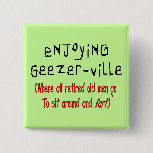 Mannen T-Shirts en Gifts "Geezer-Ville", in ruste Vierkante Button 5,1 Cm
