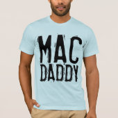 Mannen T-Shirts van MAC DADDY DAD (Voorkant)
