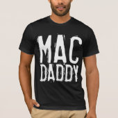 Mannen T-Shirts van MAC DADDY DAD (Voorkant)