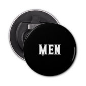 Mannen Tekst Aangepaste Zwarte Kleur Achtergrond w Button Flesopener (Voorkant)