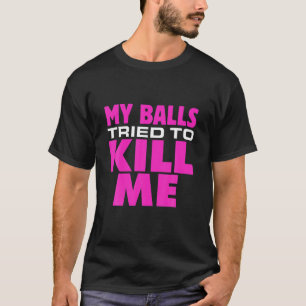 Mannen Testiculaire kanker Mijn jongens probeerden T-shirt