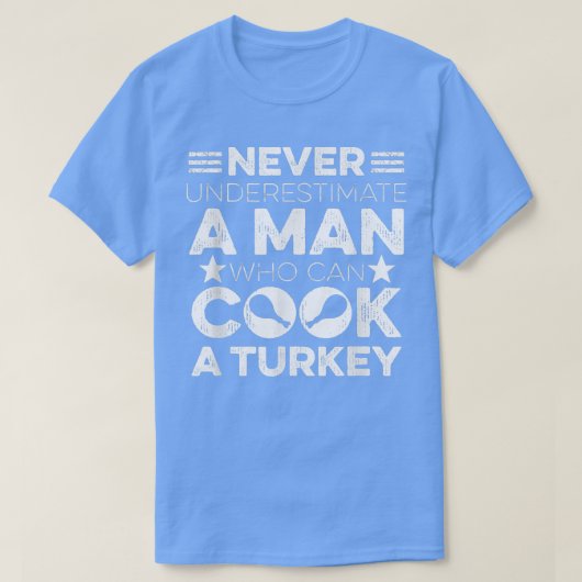 Mannen Thanksgiving Ontwerp voor uw Turkse cookee T-shirt (Design voorkant)