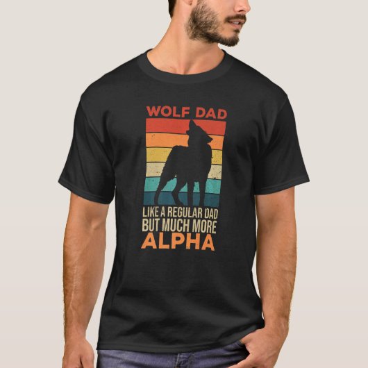 Mannen Timber Wolf Quote voor je Wolf pa T-shirt (Voorkant)