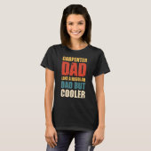 Mannen timmerman vader als een gewone vader, maar t-shirt (Voorkant volledig)