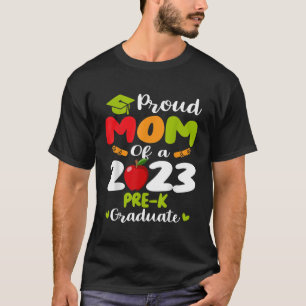 Mannen Trotse Moeder van 2023 PreK Afstuderen Moed T-shirt