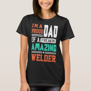 Mannen trotse vader van een freakin Geweldige lass T-shirt