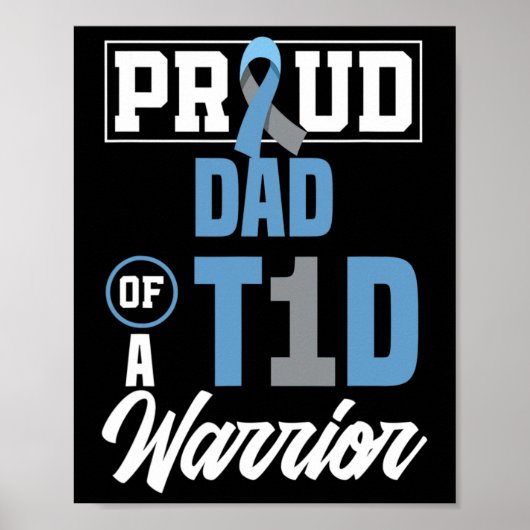 Mannen trotse vader van een T1D Warrior Diabetes A Poster (Voorkant)