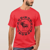 Mannen True North Strong Moose T shirt (Voorkant)