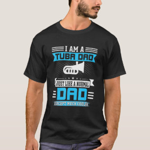 Mannen Tuba Papa Instrumentaal Muzikant Citaat T-shirt
