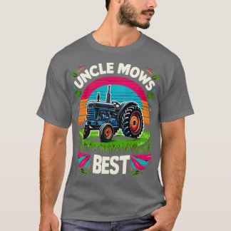 Mannen Uncle Mows Best Lawn e Dad Mowing Uncle en  T-shirt