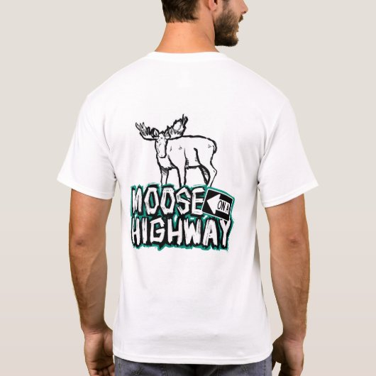 Mannen / Unisex Moose op een Highway Shirt (wit) (Achterkant)