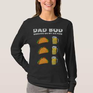 Mannen vader Bod Zes Rug Abs Vader Figuur Tacos Be T-shirt