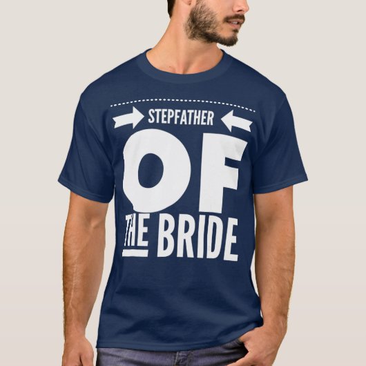 Mannen vader dag stepfather van de bride pap gift t-shirt (Voorkant)