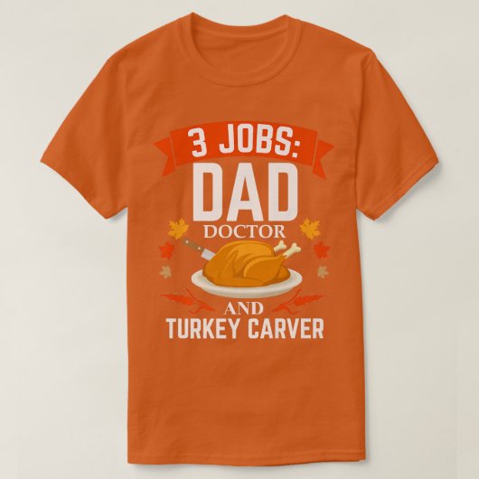 Mannen vader Doctor Turkey Carver Thanksgiving Chr T-shirt (Design voorkant)