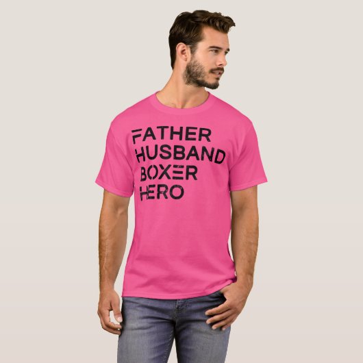 Mannen Vader Echtgenoot Boxer Hero Daddy Vaderdag T-shirt (Voorkant volledig)