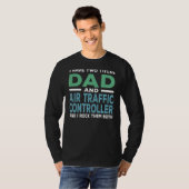 Mannen vader en luchtverkeersleider t-shirt (Voorkant volledig)