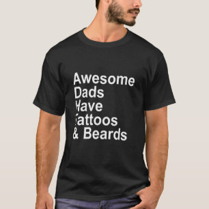 Mannen vader Geweldige vaders hebben Tattoos en ba T-shirt