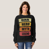 Mannen vader Hero Myth Legend Beste vader Vaderdag Trui (Voorkant volledig)
