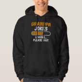 Mannen vader Joke Loading Fun Humor Vaderdag Hoodie (Voorkant)