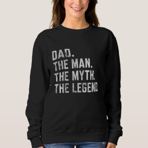 Mannen vader Man mythe legende beste papa ooit f Trui