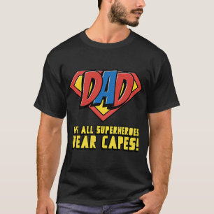 Mannen vader Niet alle superhelden Draag Capes Fat T-shirt