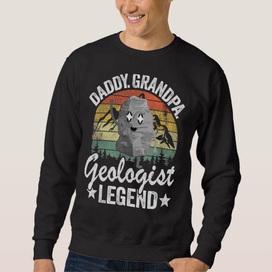 Mannen vader opa Geologist Legend Geology Dad Ro Trui (Voorkant)