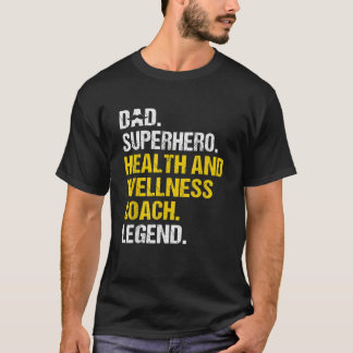 Mannen Vader Superheld Gezondheid en Wellness Coac T-shirt
