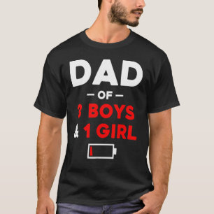 Mannen vader van 3 jongens 1 meisje laag batterij  t-shirt